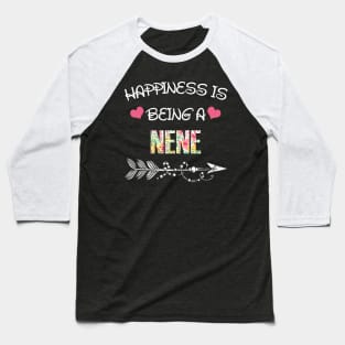 Happiness is being Nene floral gift Baseball T-Shirt